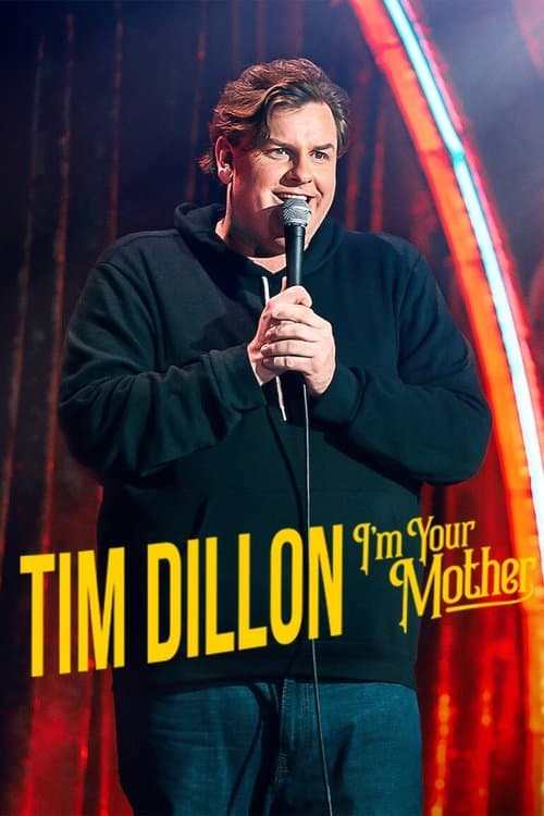 Poster for Tim Dillon: I'm Your Mother