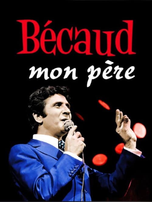 Poster for Bécaud, mon père