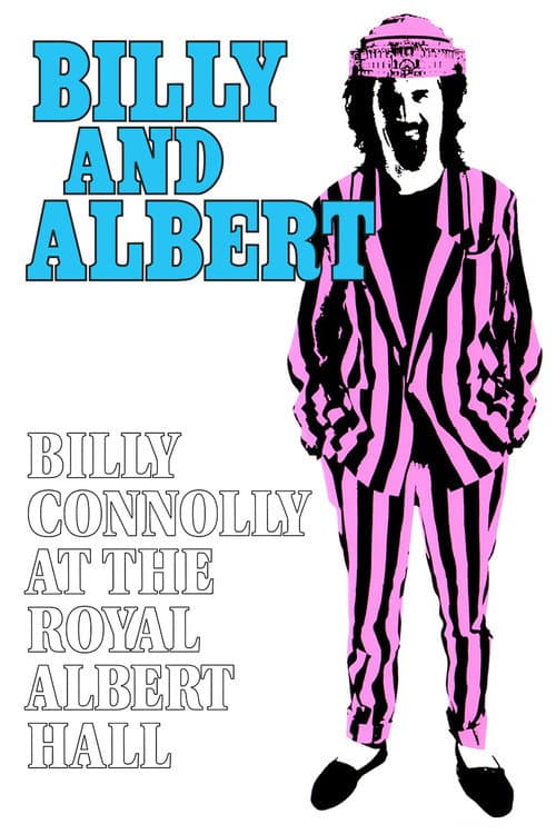 Poster for Billy Connolly: Billy and Albert (Live at the Royal Albert Hall)