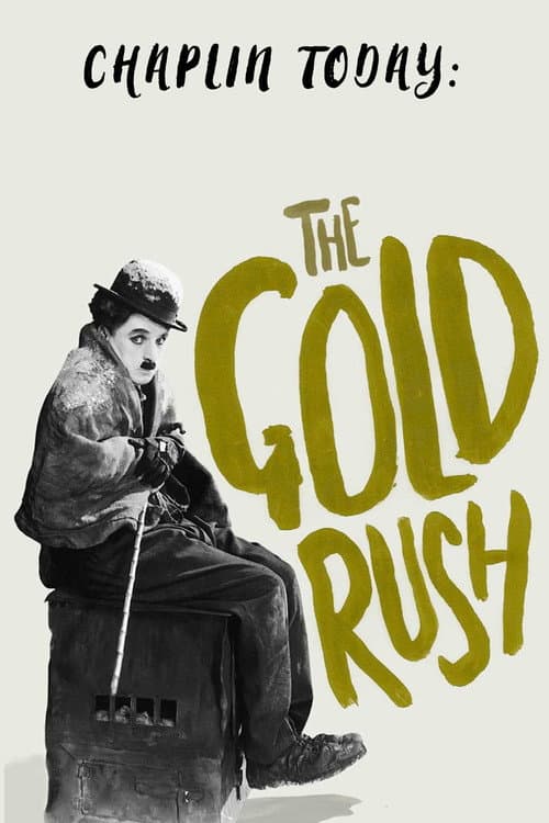 Poster for Chaplin Today: The Gold Rush