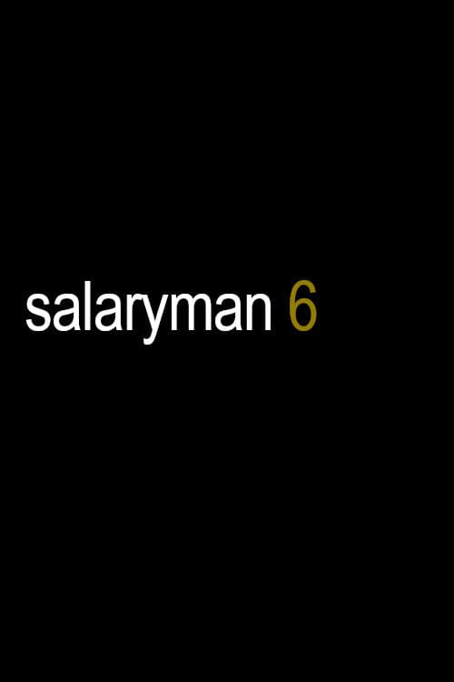 Poster for Salaryman 6