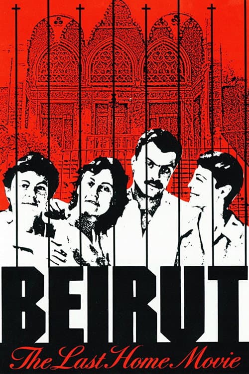 Poster for Beirut: The Last Home Movie