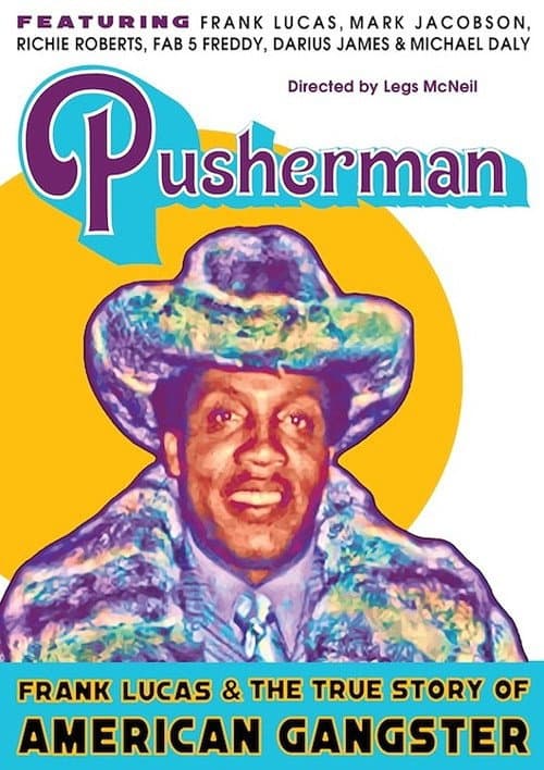Poster for Pusherman: Frank Lucas & The True Story of American Gangster