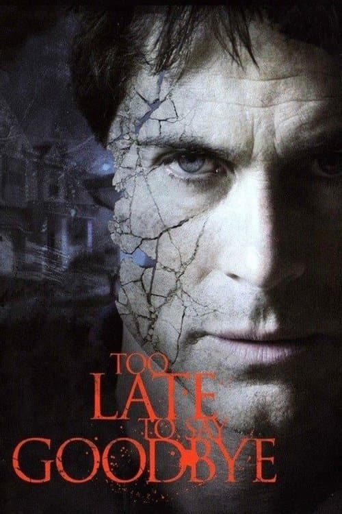 Poster for Too Late to Say Goodbye