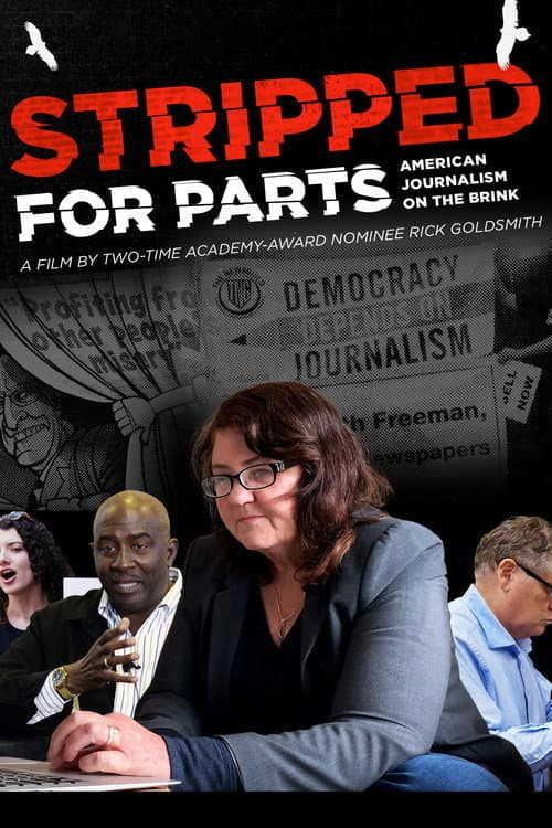 Poster for Stripped for Parts: American Journalism on the Brink
