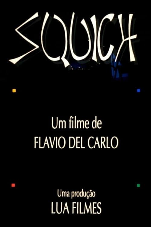 Poster for Squich!