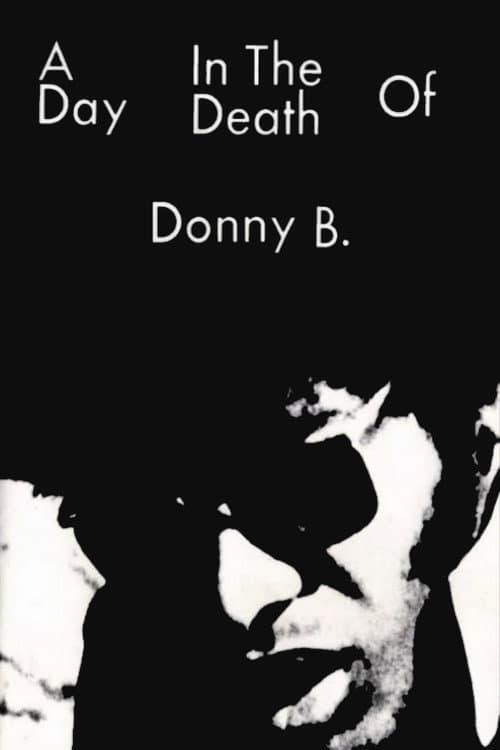 Постер до фільму «A Day in the Death of Donny B.»