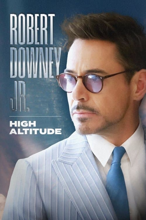 Poster for Robert Downey Jr.: High Altitude