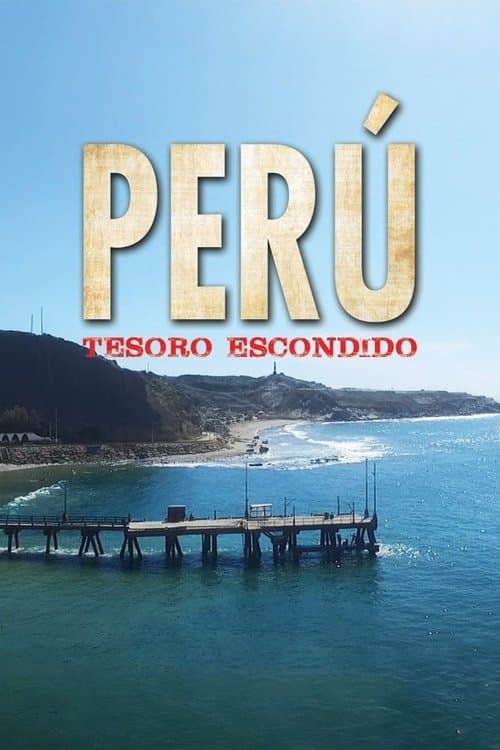 Poster for Peru: Hidden Treasure