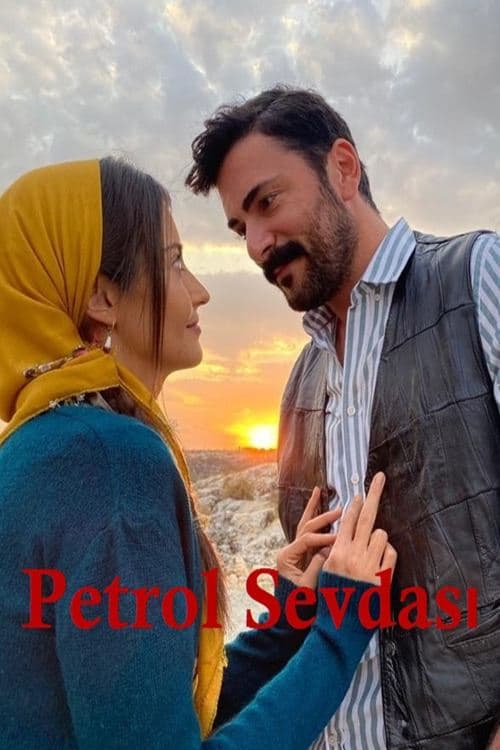 Poster for Petrol Sevdası