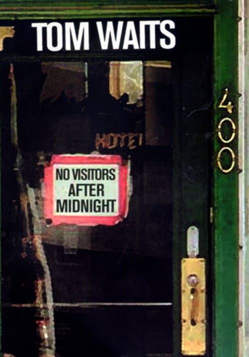 Poster for Tom Waits: No Visitors After Midnight