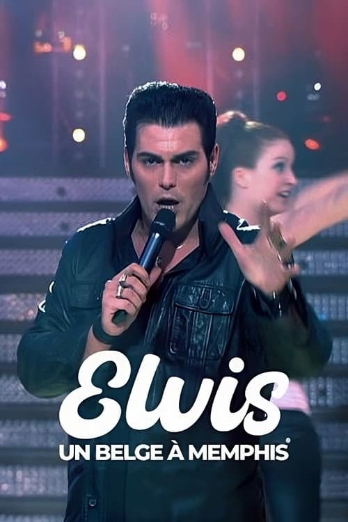 Poster for Elvis, un Belge à Memphis