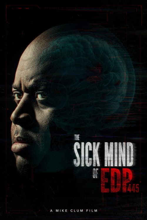 Poster for The Sick Mind of EDP445