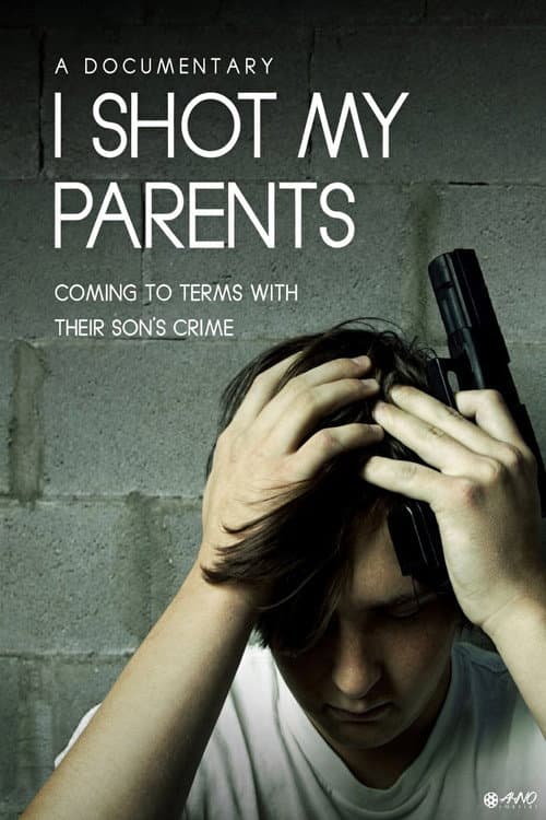 Poster for I Shot My Parents