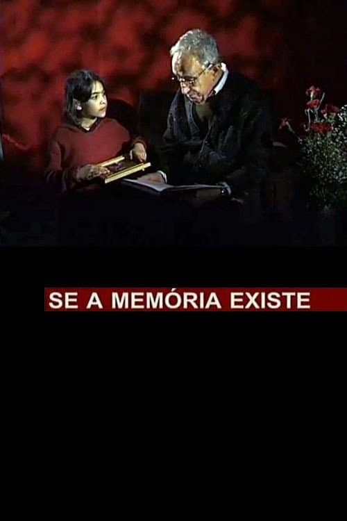 Poster for Se a Memória Existe