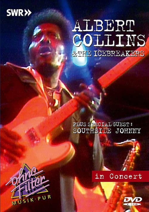 Poster for Albert Collins & The Icebreakers: In Concert - Ohne Filter