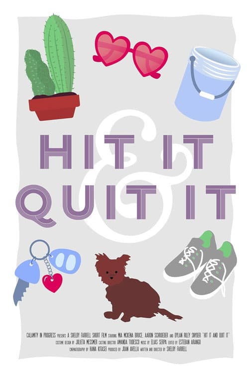 Poster for Hit It and Quit It