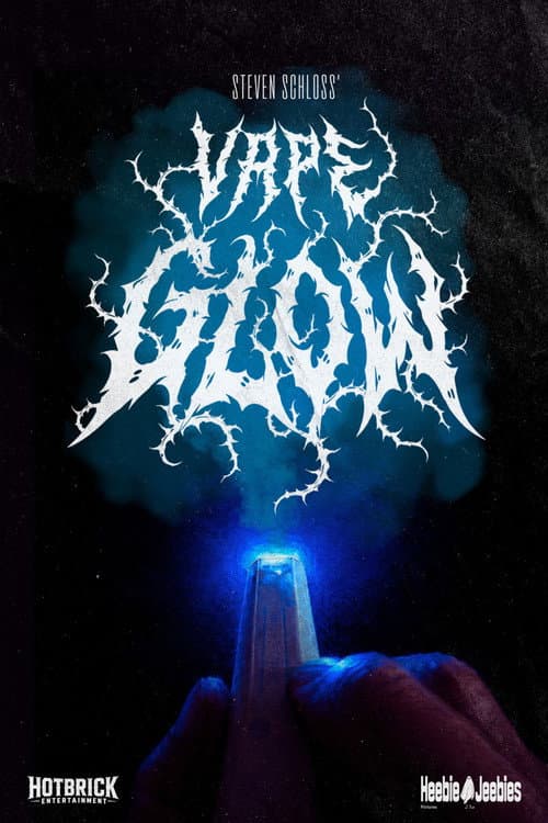 Poster for Vape Glow