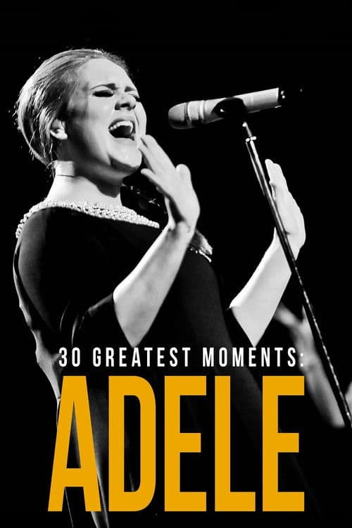 Poster for Adele: 30 Greatest Moments