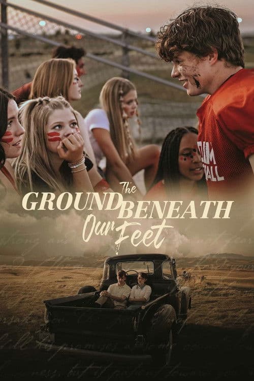 Poster for The Ground Beneath Our Feet