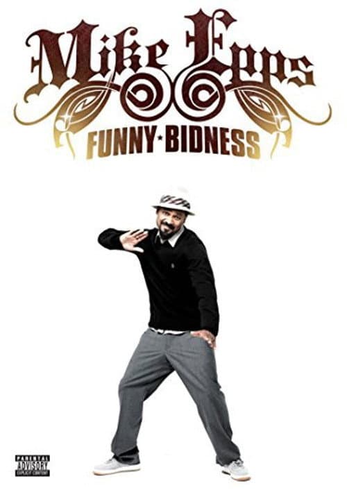 Poster for Mike Epps: Funny Bidness