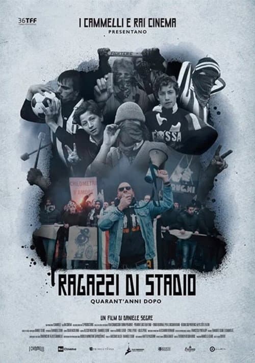 Poster for Ragazzi di stadio, quarant'anni dopo