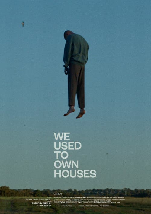 Постер до фільму «We Used to Own Houses»
