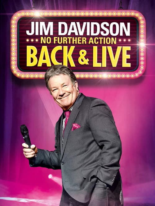 Poster for Jim Davidson: No Further Action - Back & Live
