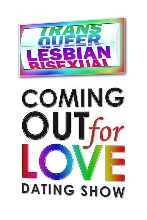 Poster for Coming Out For Love