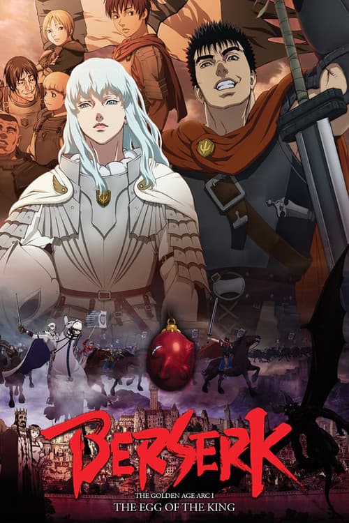 Poster for Berserk: The Golden Age Arc I - The Egg of the King