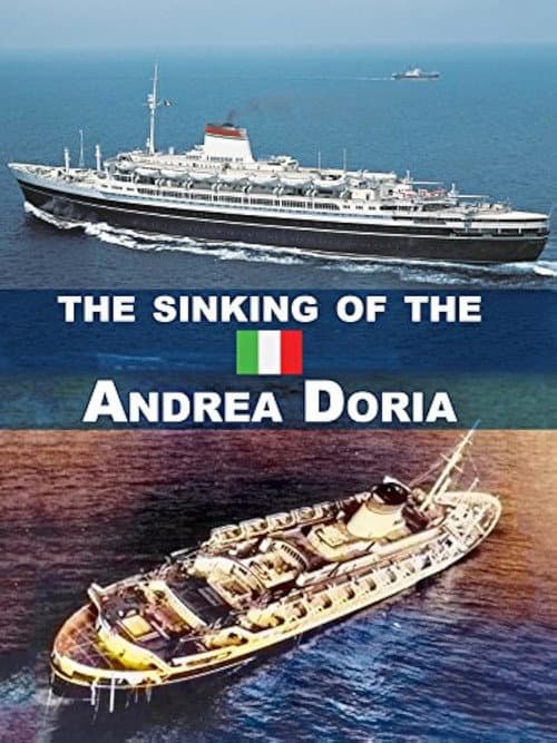 Poster for The Sinking of the Andrea Doria: The Untold Truth