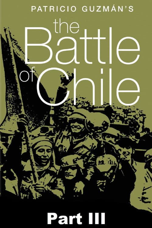 Постер до фільму «The Battle of Chile: Part III»