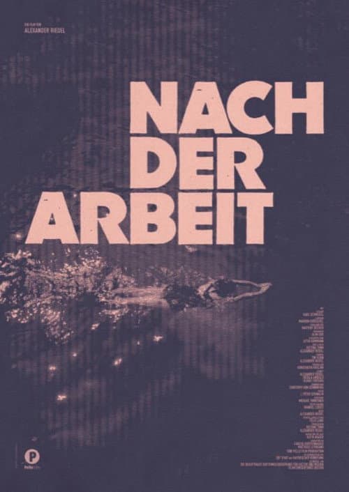 Poster for Nach der Arbeit