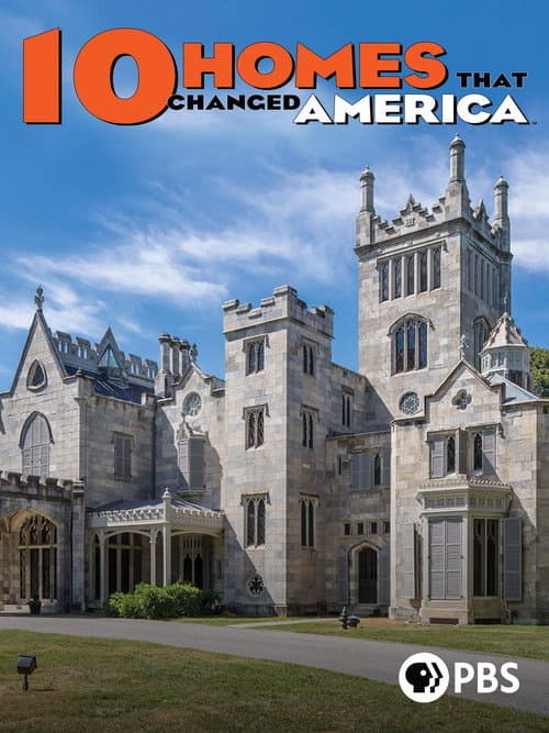 Постер до фільму «10 Homes that Changed America»