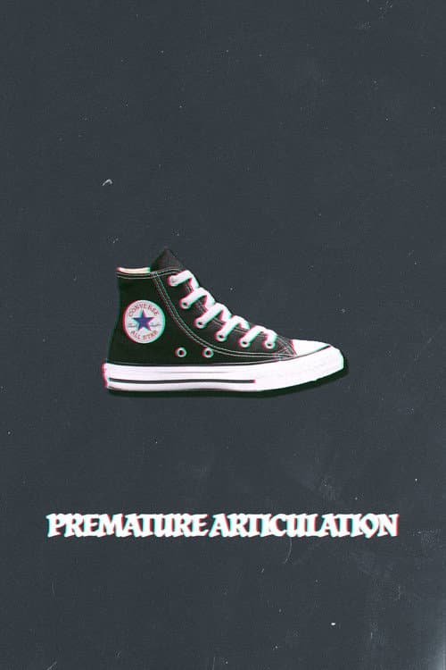 Poster for Premature Articulation