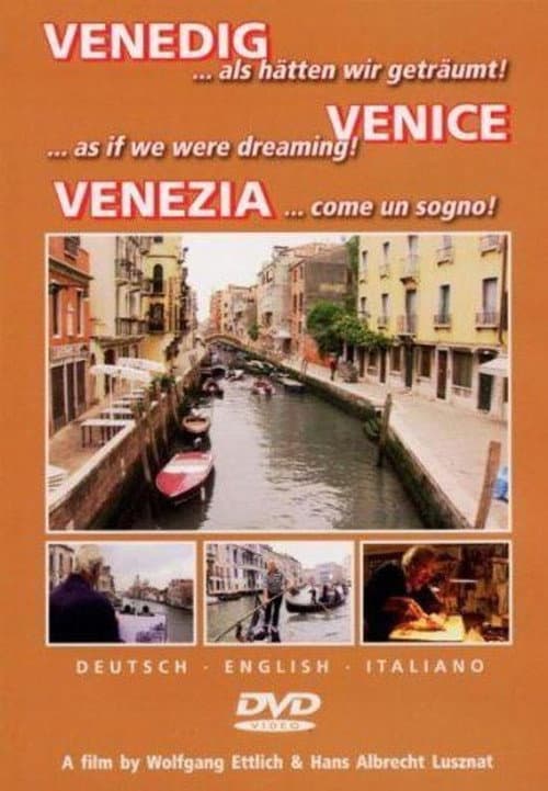 Постер до фільму «Venedig - als hätten wir geträumt»