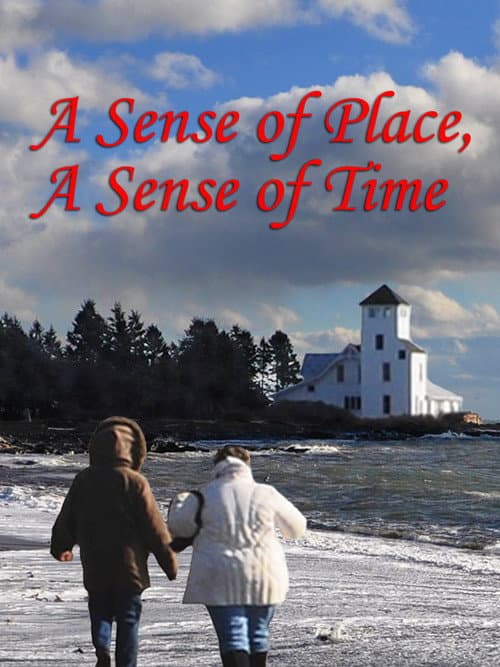 Poster for A Sense of Place, a Sense of Time