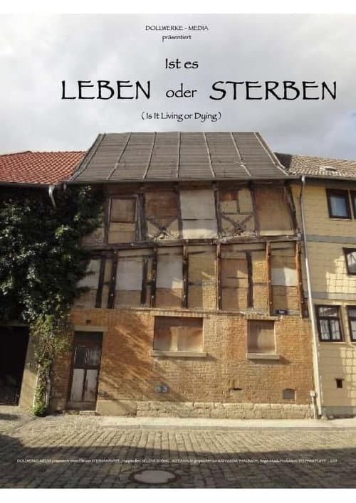 Poster for Ist es Leben oder Sterben?