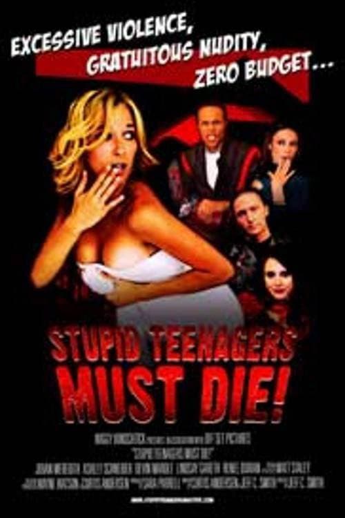 Poster for Stupid Teenagers Must Die