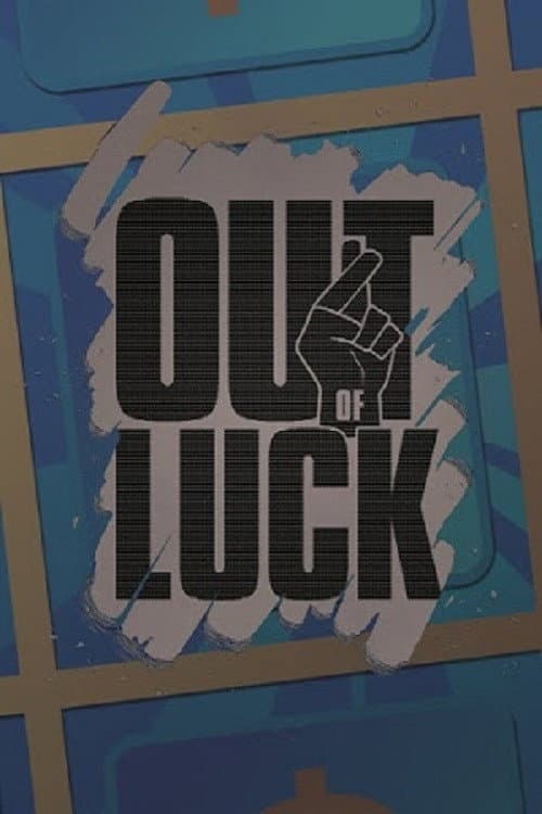 Poster for Out of Luck