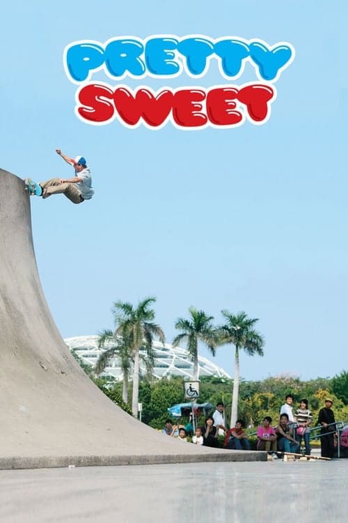 Poster for Pretty Sweet