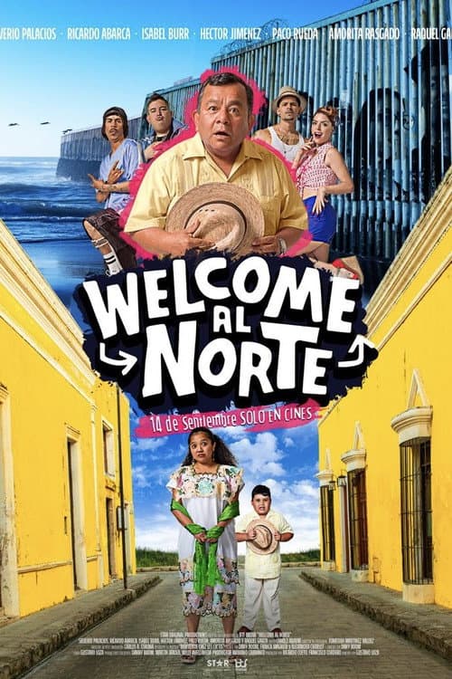 Poster for Welcome al Norte