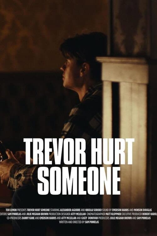 Poster for Trevor Hurt Someone