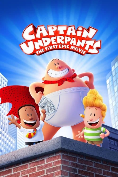 Poster for Captain Underpants: The First Epic Movie