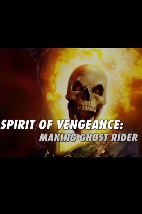 Poster for Spirit of Vengeance: Making Ghost Rider