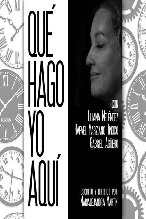 Poster for Qué Hago Yo Aquí