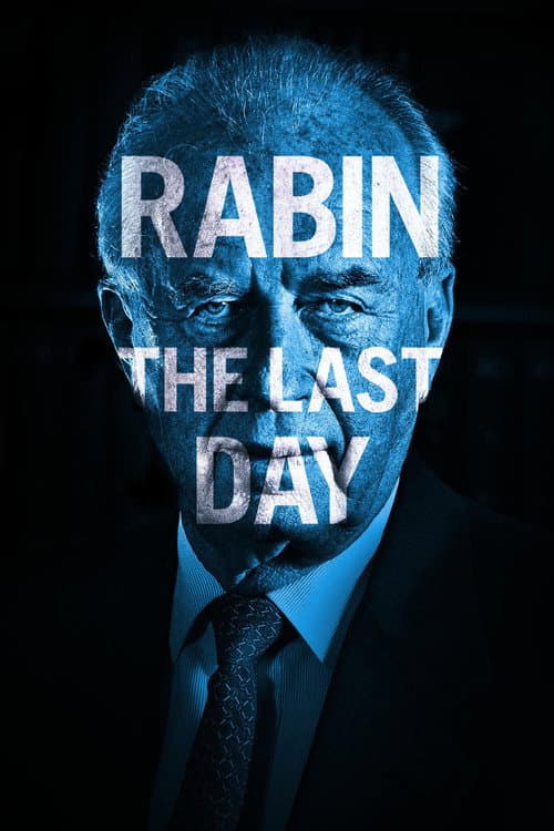 Poster for Rabin, the Last Day