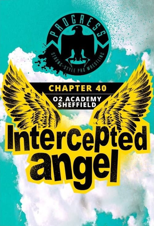 Poster for PROGRESS Chapter 40: Intercepted Angel