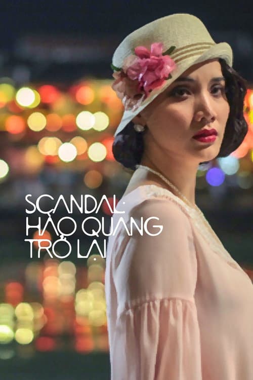 Poster for Scandal: Hào Quang Trở Lại