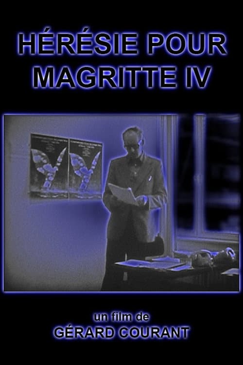 Poster for Hérésie pour Magritte IV